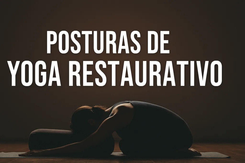 Yoga restaurativo tutorial