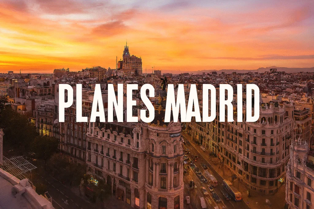 Planes madrid